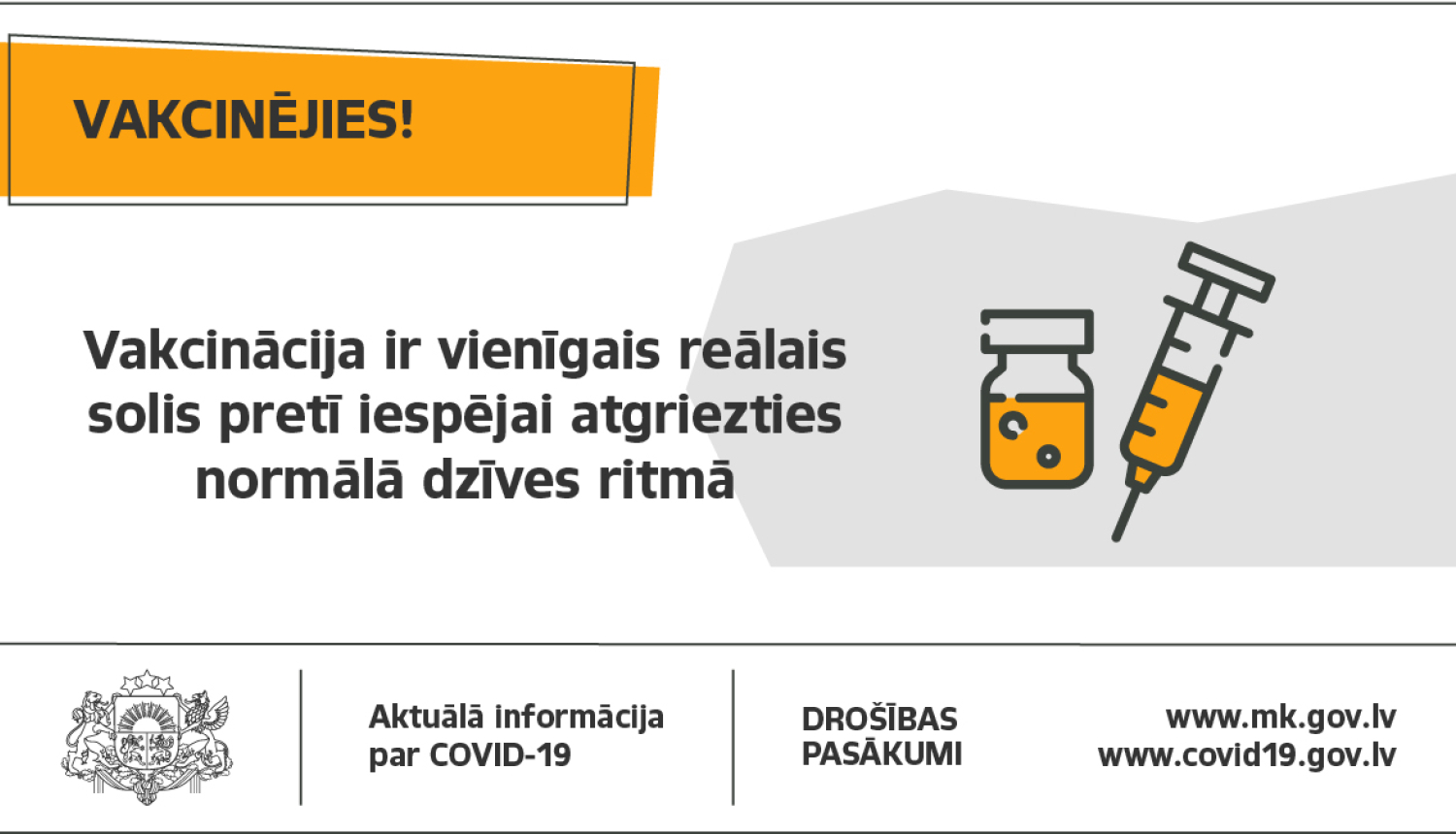 Teksts: Vakcinācija ir vienīgais reālais solis pretī iespējai atgriezties normālā dzīves ritmā