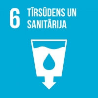6. Nodrošināt ūdens un sanitārijas pieejamību visiem un ilgtspējīgu pārvaldību 
