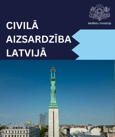 Brīvības pieminekļa attēls un uzraksts "Civilā aizsardzība Latvijā"