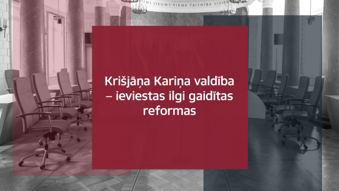 Teksts uz MK zāles attēla: Krišjāņa Kariņa valdība - ieviestas ilgi gaidītas reformas