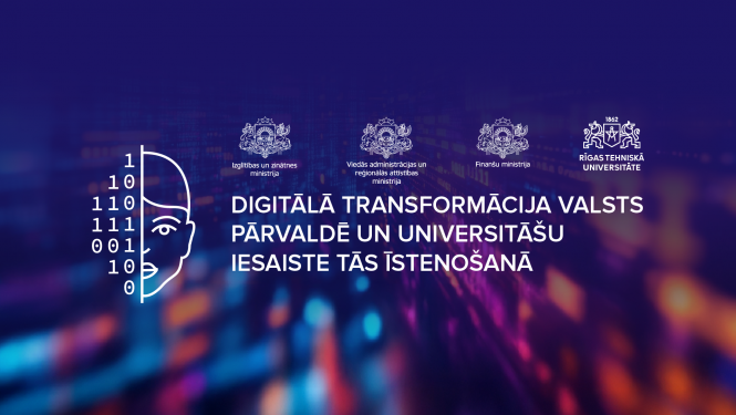 Uzraksts "Digitālā transformācija valsts pārvaldē un universitāšu iesaiste tās īstenošanā".