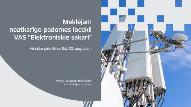 Izsludināts konkurss uz “Elektroniskie sakari” padomes locekļa amatu