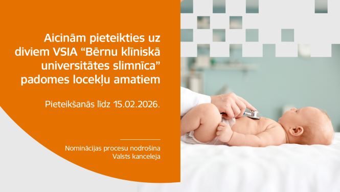 Izsludināts konkurss uz diviem VSIA “Bērnu klīniskā universitātes slimnīca” padomes locekļu amatiem