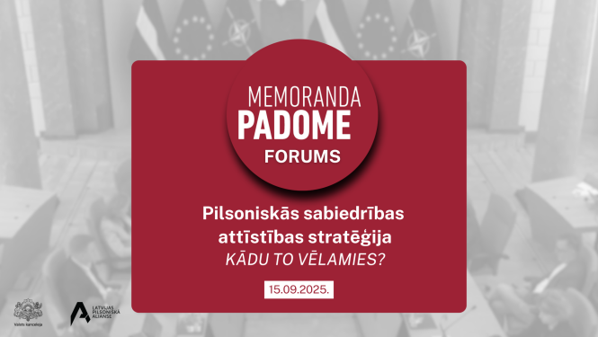 Memoranda padomes forums. Pilsoniskās sabiedrības attīstības stratēģija - kādu to vēlamies?