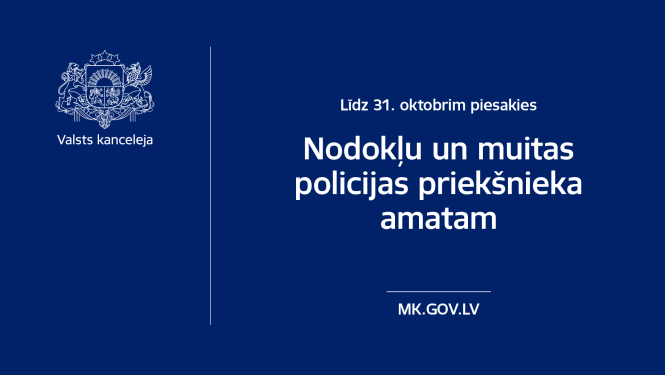 Nodokļu un muitas policijas priekšnieka amata vakances sludinājums