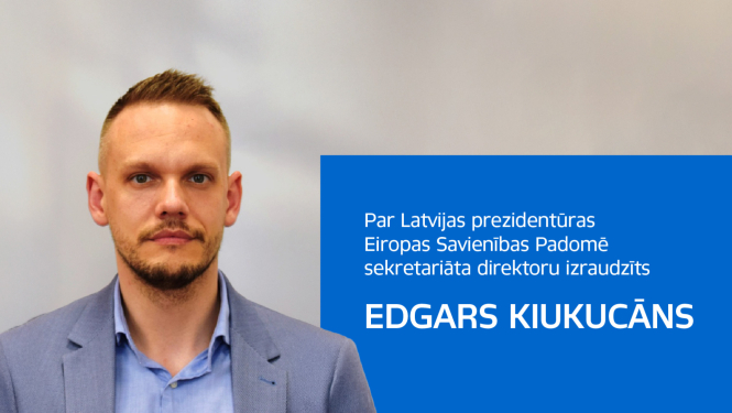 Par Latvijas prezidentūras Eiropas Savienības Padomē sekretariāta direktoru izraudzīts Edgars Kiukucāns