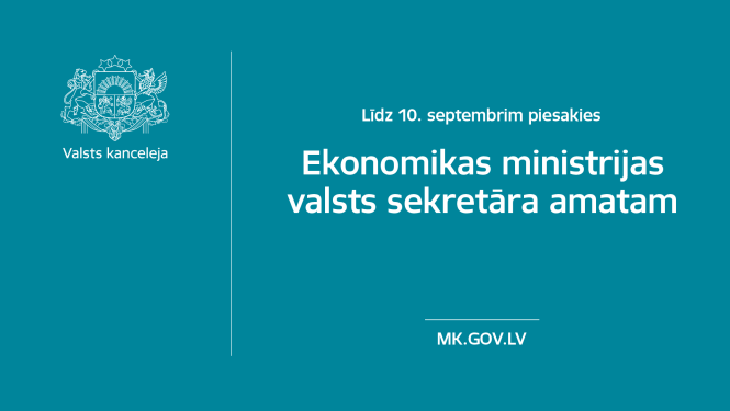 Vizuālis ar aicinājumu līdz 10. septembrim pieteikties Ekonomikas ministrijas valsts sekretāra amatam