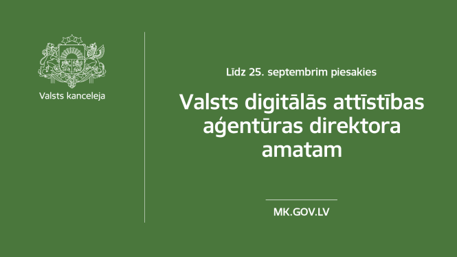 Valsts digitālās attīstības aģentūras direktora amata konkursa sludinājums