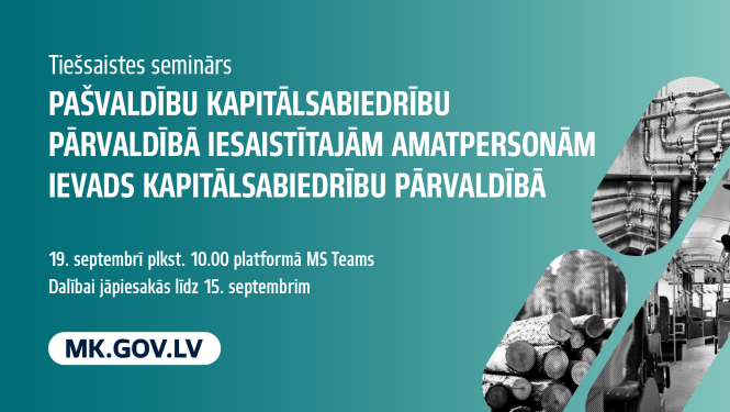 Tiešsaistes mācību seminārs “Ievads kapitālsabiedrību pārvaldībā” pašvaldību kapitālsabiedrību pārvaldībā iesaistītajām amatpersonām
