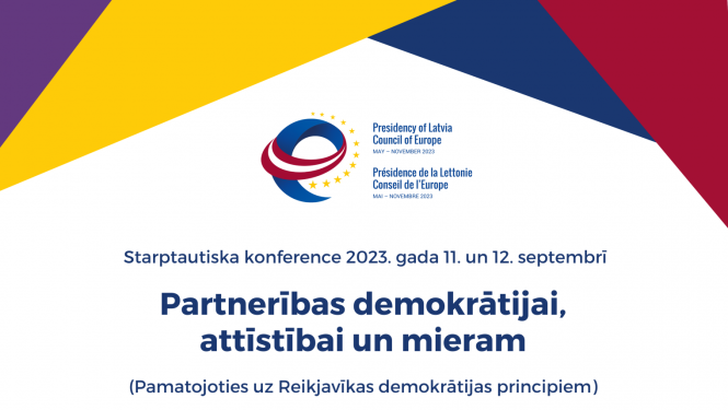 Starptautiska konference “Partnerības demokrātijai, attīstībai un mieram”.