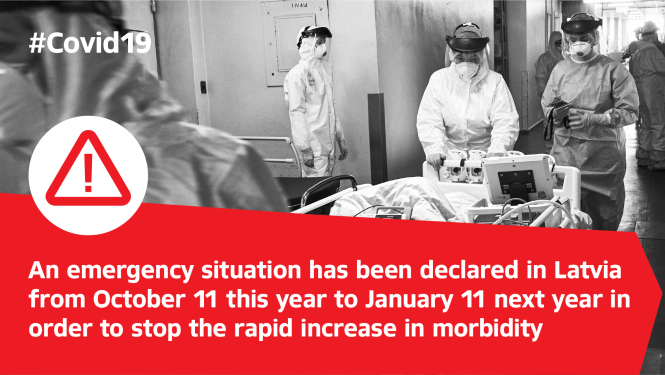 An emergency situation has been declared in Latvia from October 11 this year to January 11 next year in order to stop the rapid increase in morbidity