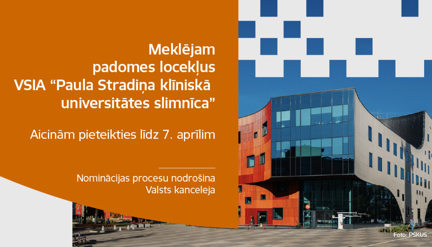 Meklējam padomes locekļus VSIA “Paula Stradiņa klīniskā universitātes slimnīca” komandā