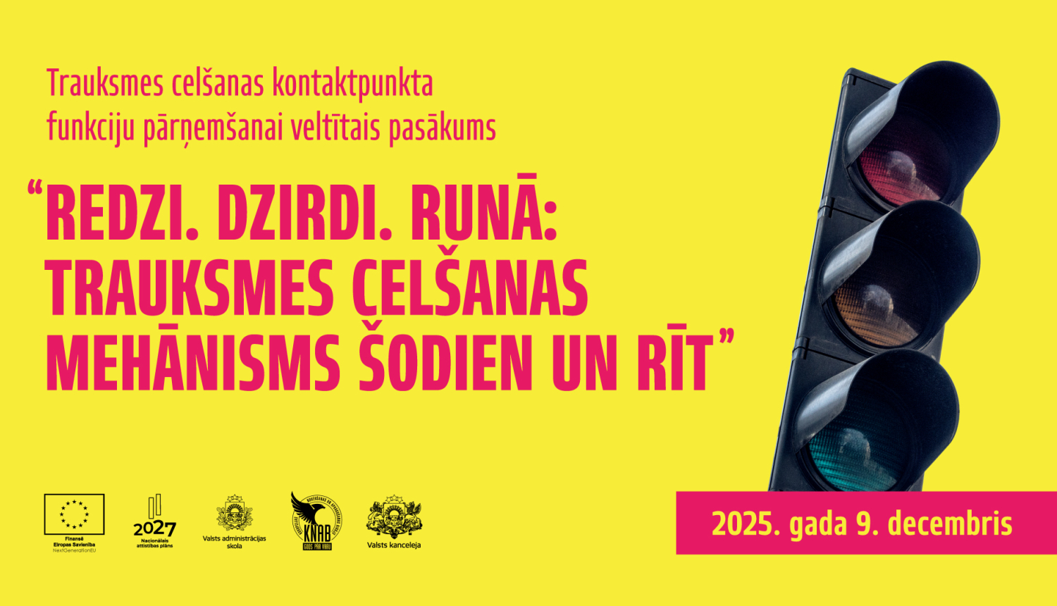 Redzo. Dzirdi. Runā: Trauksmes celšanas mehānisms šodien un rīt