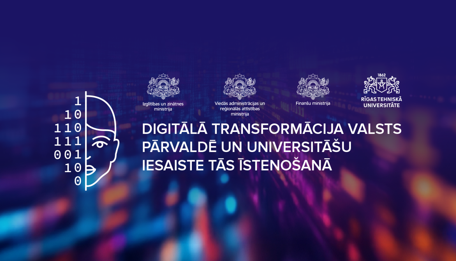 Uzraksts "Digitālā transformācija valsts pārvaldē un universitāšu iesaiste tās īstenošanā".