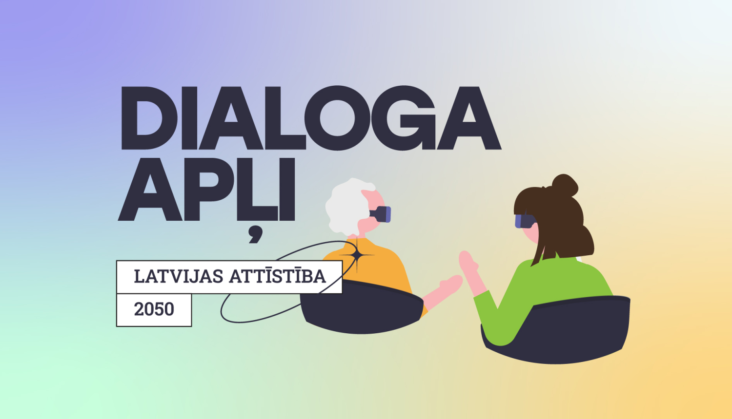 Zīmējums, kurā divi cilvēki sarunājas, un uzraksts Dialoga apļi Latvijas attīstība 2050