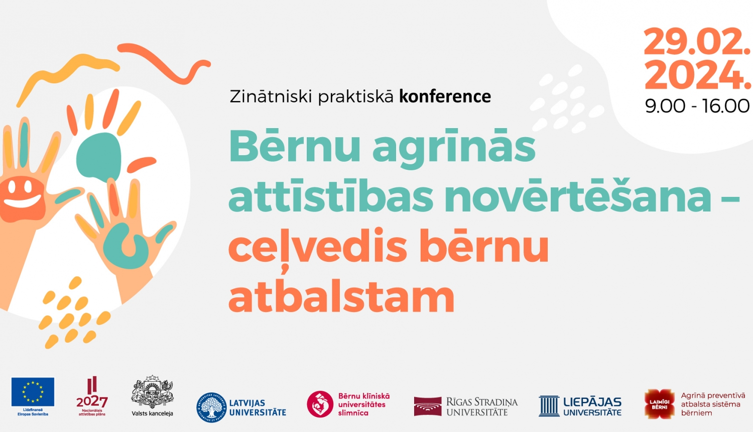 Konference "Bērnu agrīnās attīstības novērtēšana - ceļvedis bērnu atbalstam"