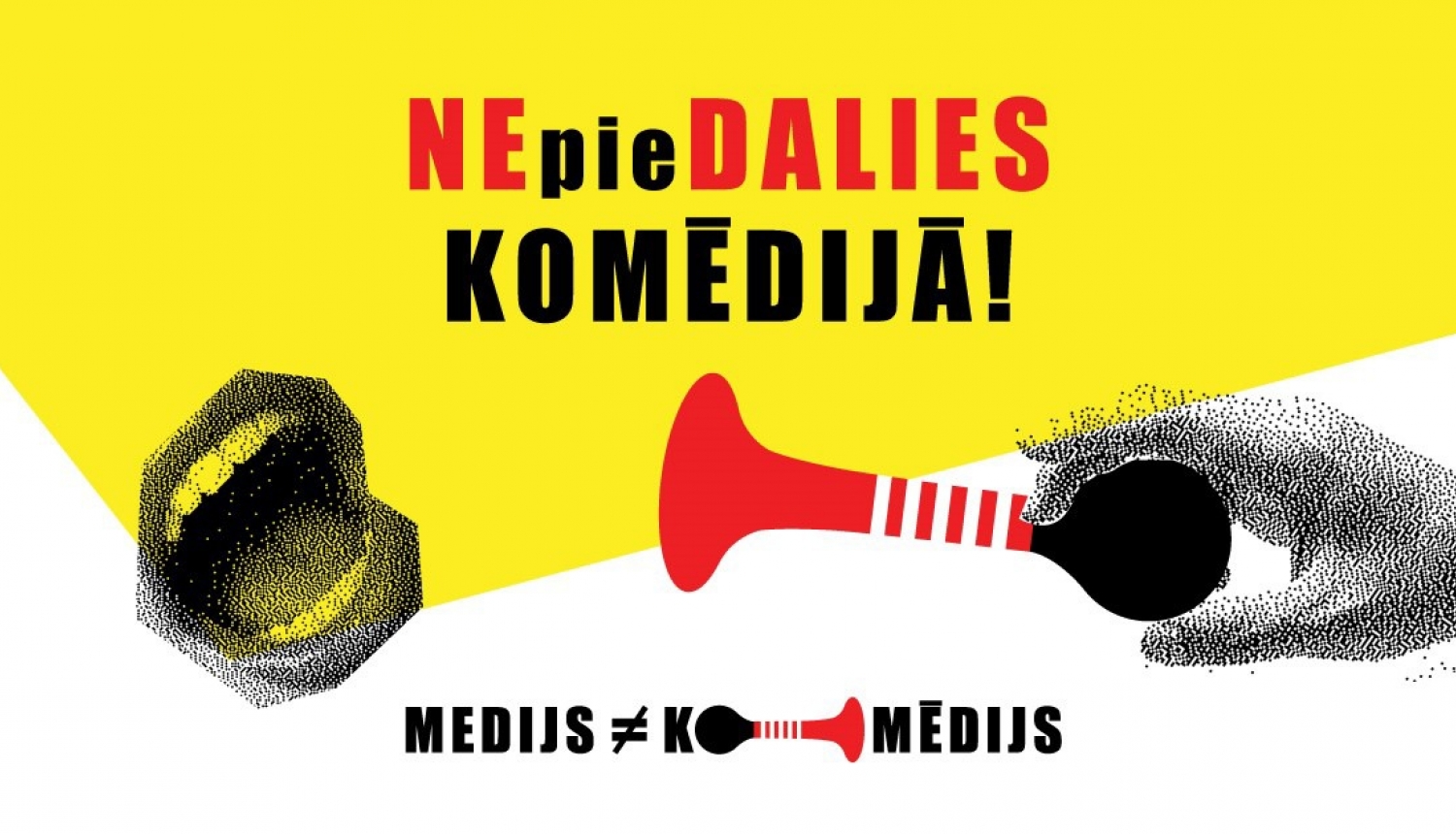 Atklās kampaņu pret viltus ziņu izplatību "Medijs ≠ Komēdijs"