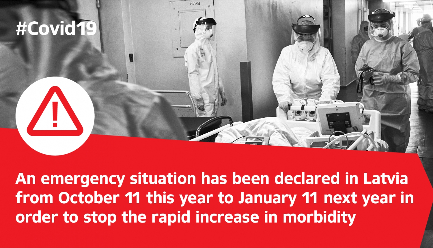 An emergency situation has been declared in Latvia from October 11 this year to January 11 next year in order to stop the rapid increase in morbidity