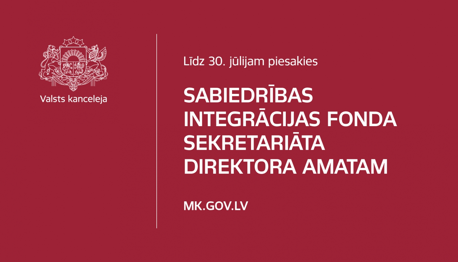 Līdz 30. jūlijam piesakies Sabiedrības integrācijas fonda sekretariāta direktora amatam